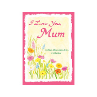 I LOVE YOU MUM HARD COVER BOOK