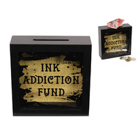 15X15 INK ADDICTION MONEY BOX