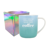 I NEED COFFEE SHE SAID MUG
