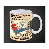 MUG WHAT HAPPENS IN THE GARAGE