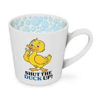SHUT THE DUCK UP MUG 420ML 10CM SOLD QTY2