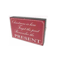 SHELF PLAQUE-REMEMBER THE PRESENT