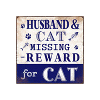 SIGN WIFE AND DOG MISSING 30X30CM