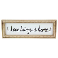 40X14CM LOVE BRINGS US HOME PLAQUE QTY 2