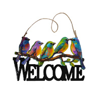 METAL WALL ART BIRDS WELCOME 30.5CM SOLD QTY4
