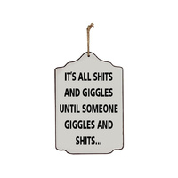 SIGN SHITS AND GIGGLES 25X17CM