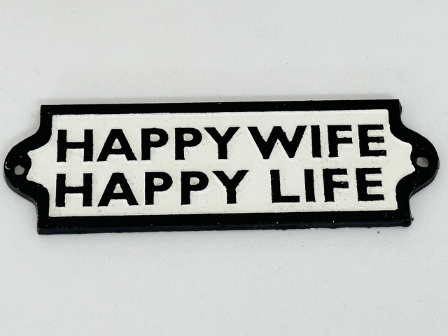 HAPPY WIFE HAPPY LIFE SIGN