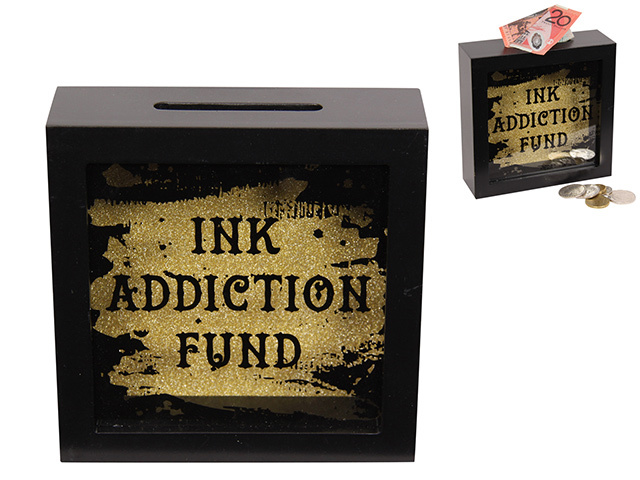15X15 INK ADDICTION MONEY BOX