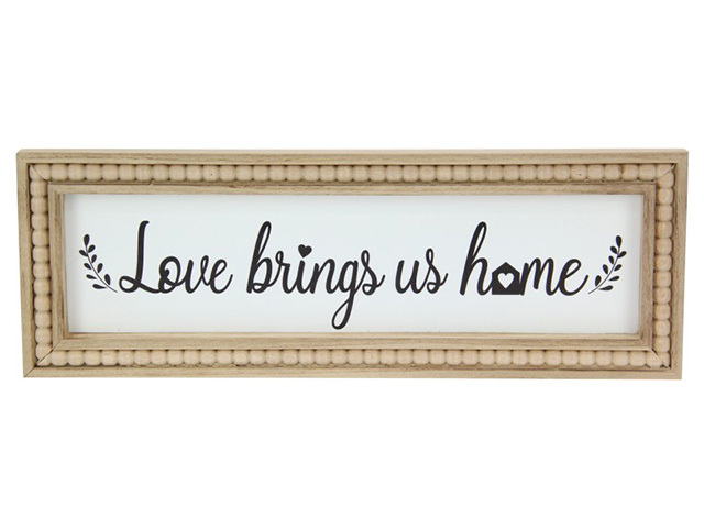 40X14CM LOVE BRINGS US HOME PLAQUE QTY 2